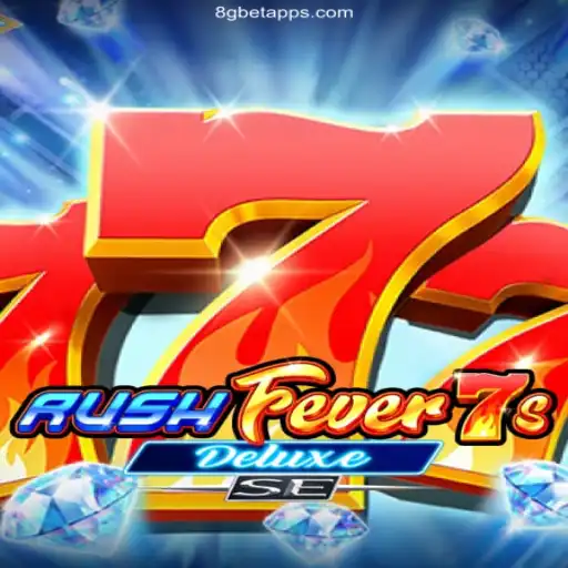 Thrills and Excitement in RushFever7sDeluxeSE: Dive Into the World of 8Gbet.Com Brasil Casino Online